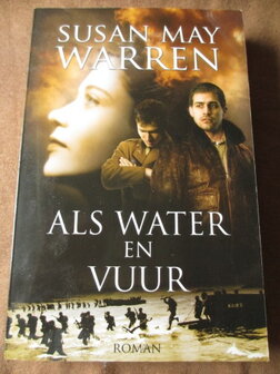 Susan May Warren, Als water en vuur